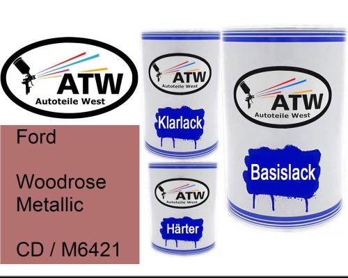 Ford, Woodrose Metallic, CD / M6421: 500ml Lackdose + 500ml Klarlack + 250ml Härter - Set, von ATW Autoteile West.